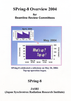 SPring-8 Overview 2004 for Beamline Review Committees